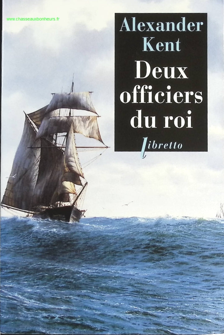 Deux officiers du roi - Alexander Kent - livre