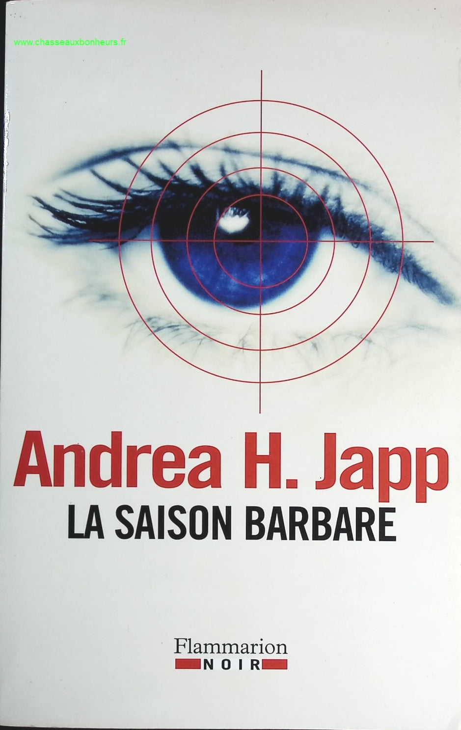 La Saison barbare - Andrea H. Japp - livre