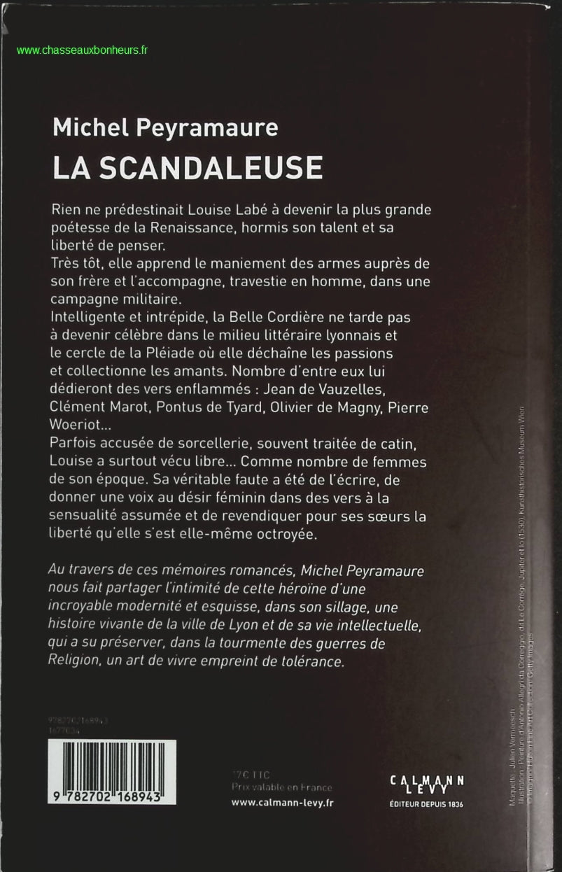 La Scandaleuse - Le roman de Louise Labé - Michel Peyramaure - livre