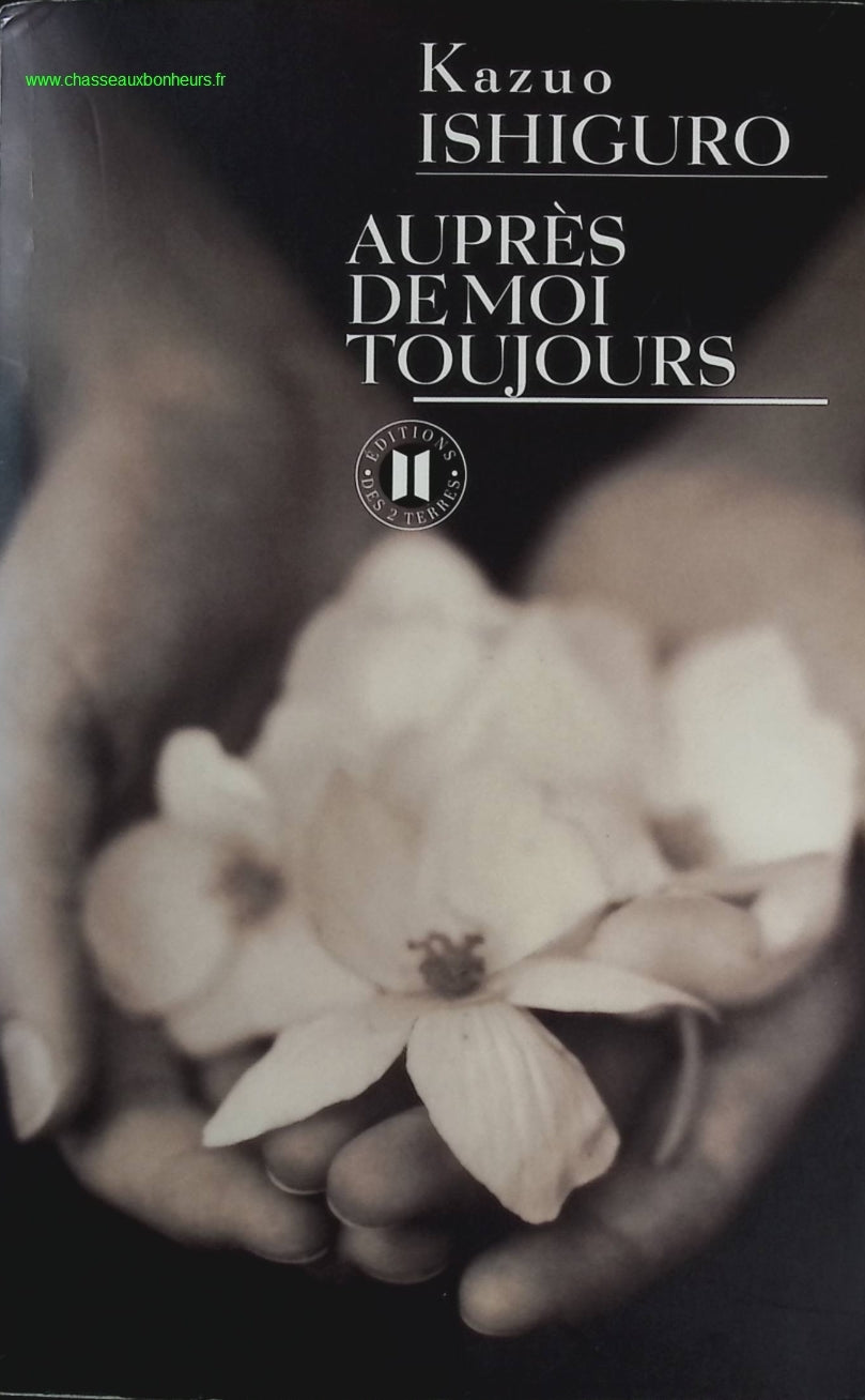 Auprès de moi toujours - Kazuo Ishiguro - livre