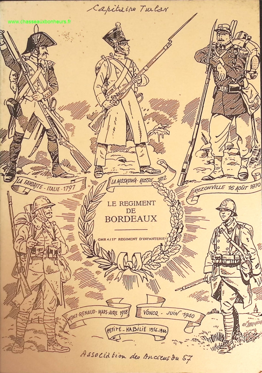 Le régiment de Bordeaux. GMR 4/57e régiment d'infanterie - capitaine Patrick Turlan - livre
