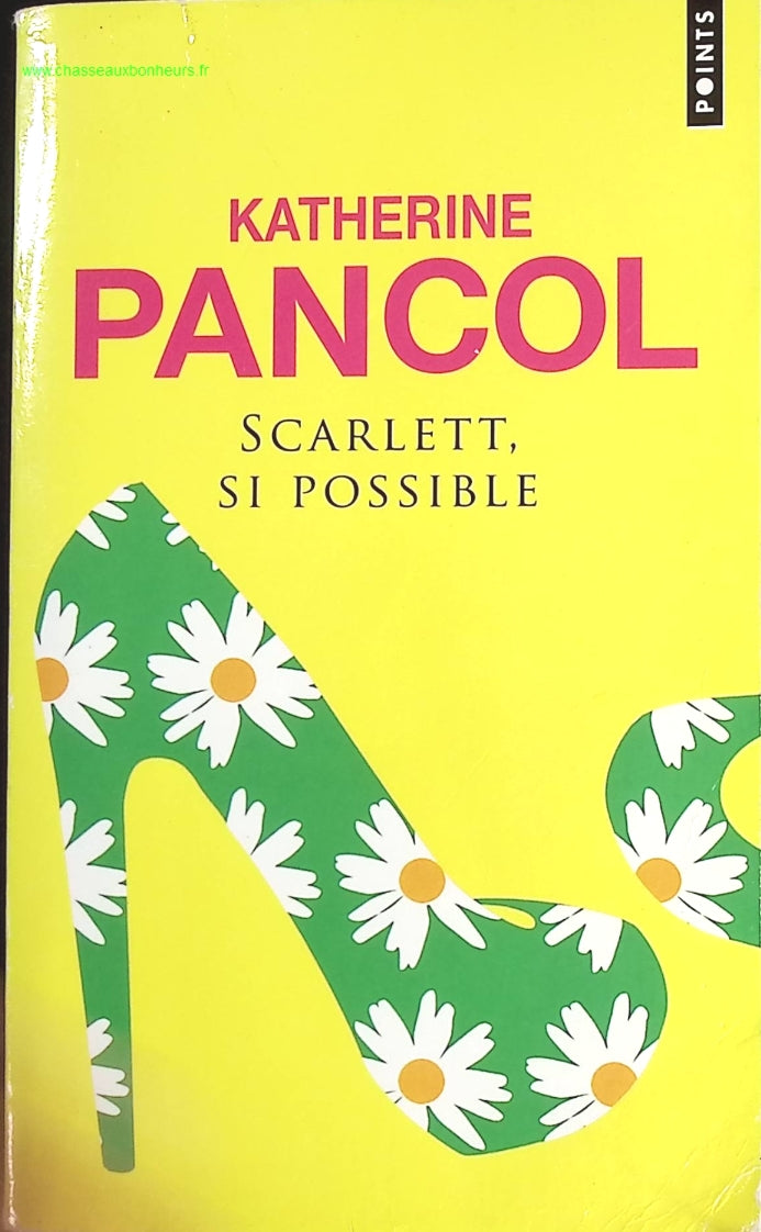 Scarlett, si possible - Katherine Pancol - livre