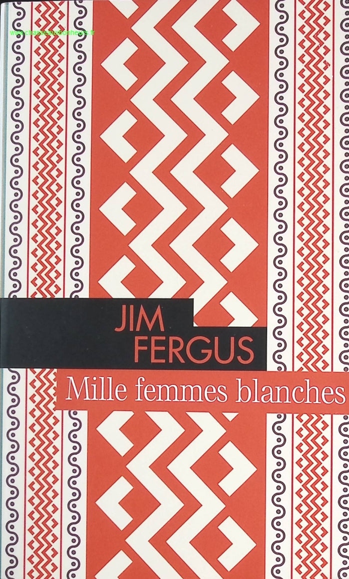 Mille femmes blanches - Jim Fergus - livre