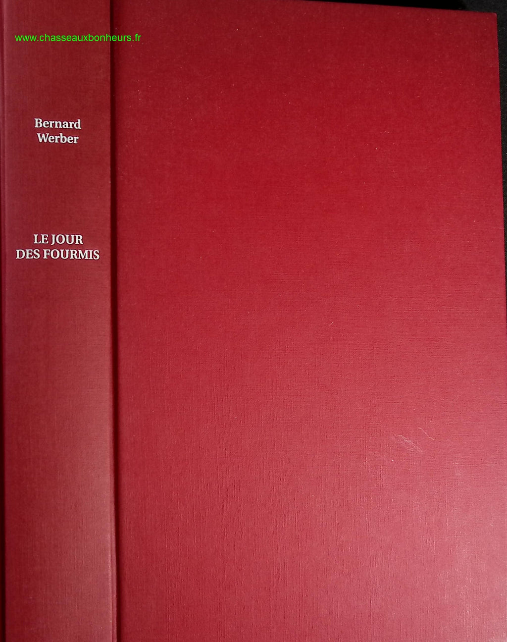 Le Jour des Fourmis - Bernard Werber  - livre