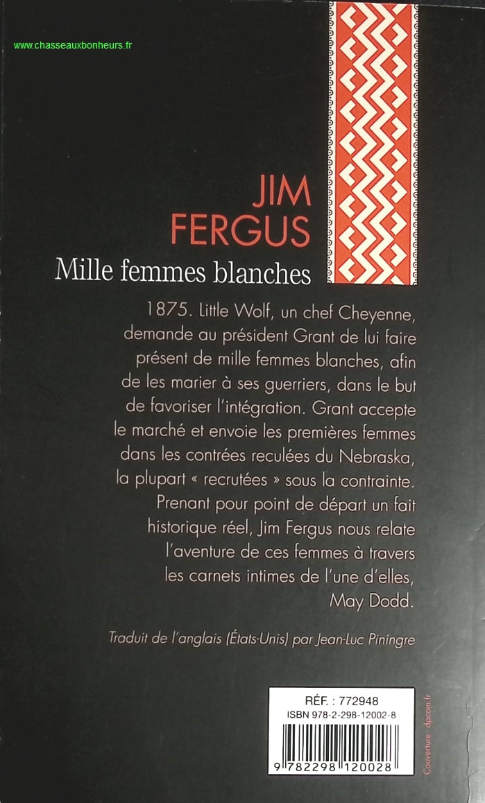 Mille femmes blanches - Jim Fergus - livre