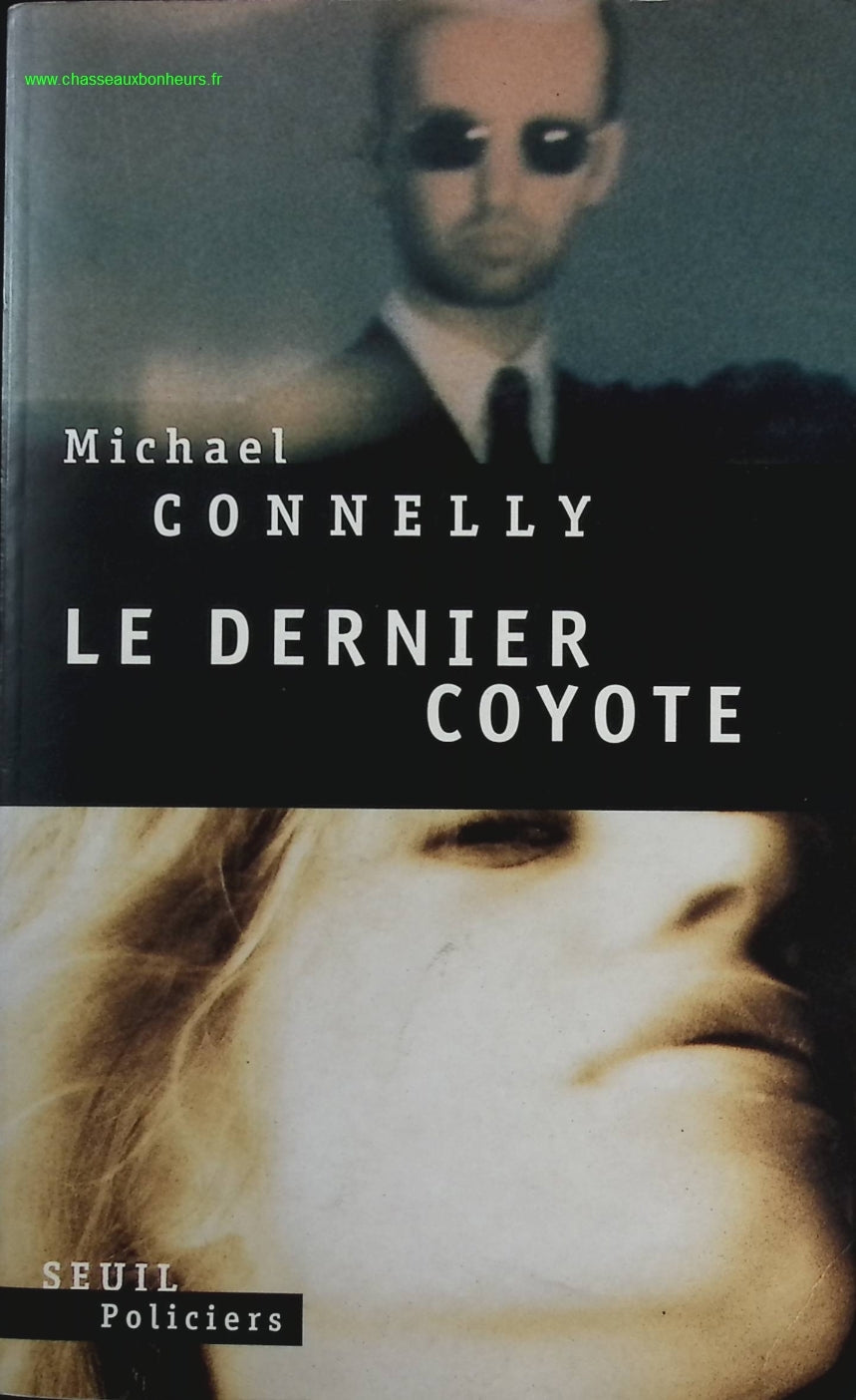 Le Dernier Coyote - Michael Connelly - livre