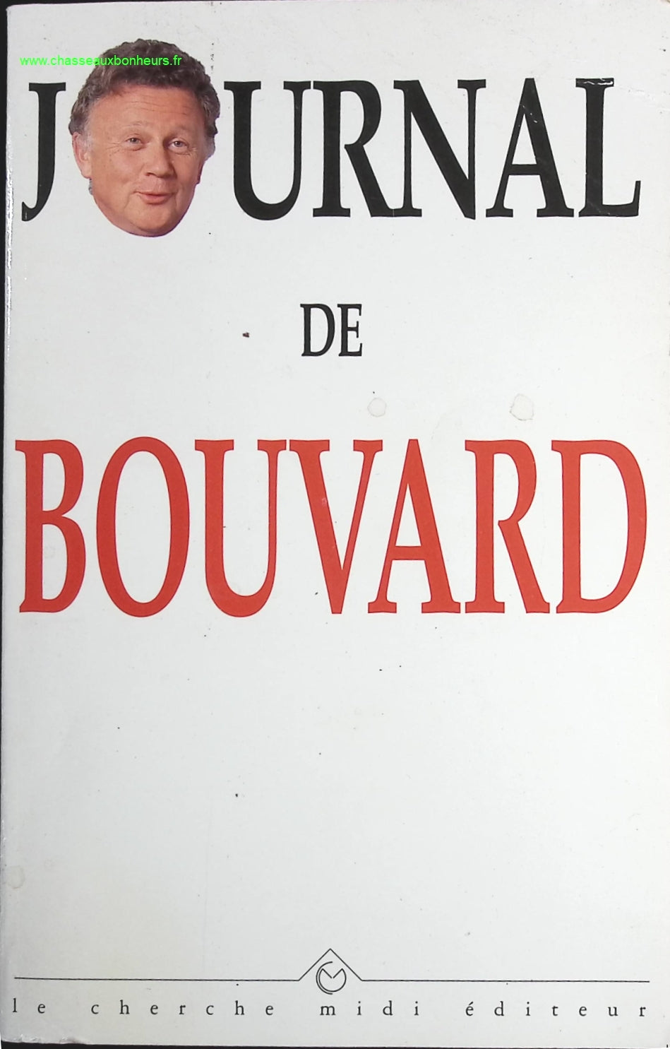 Journal de Bouvard 1992-1996 - Philippe Bouvard - livre