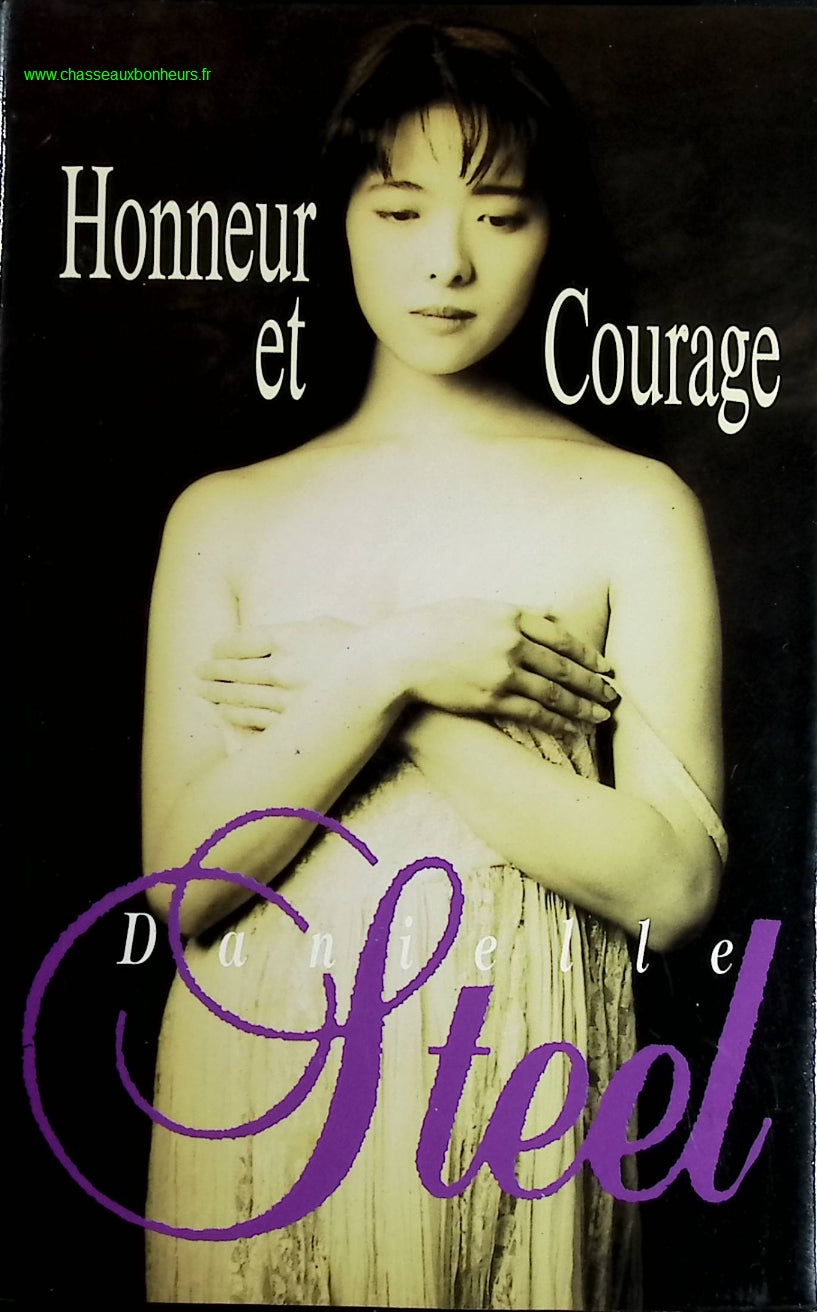 Honneur et courage - Danielle Steel - livre