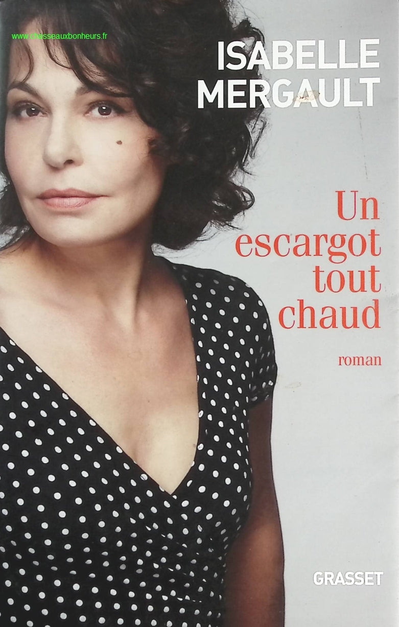 Un escargot tout chaud - Isabelle Mergault - livre
