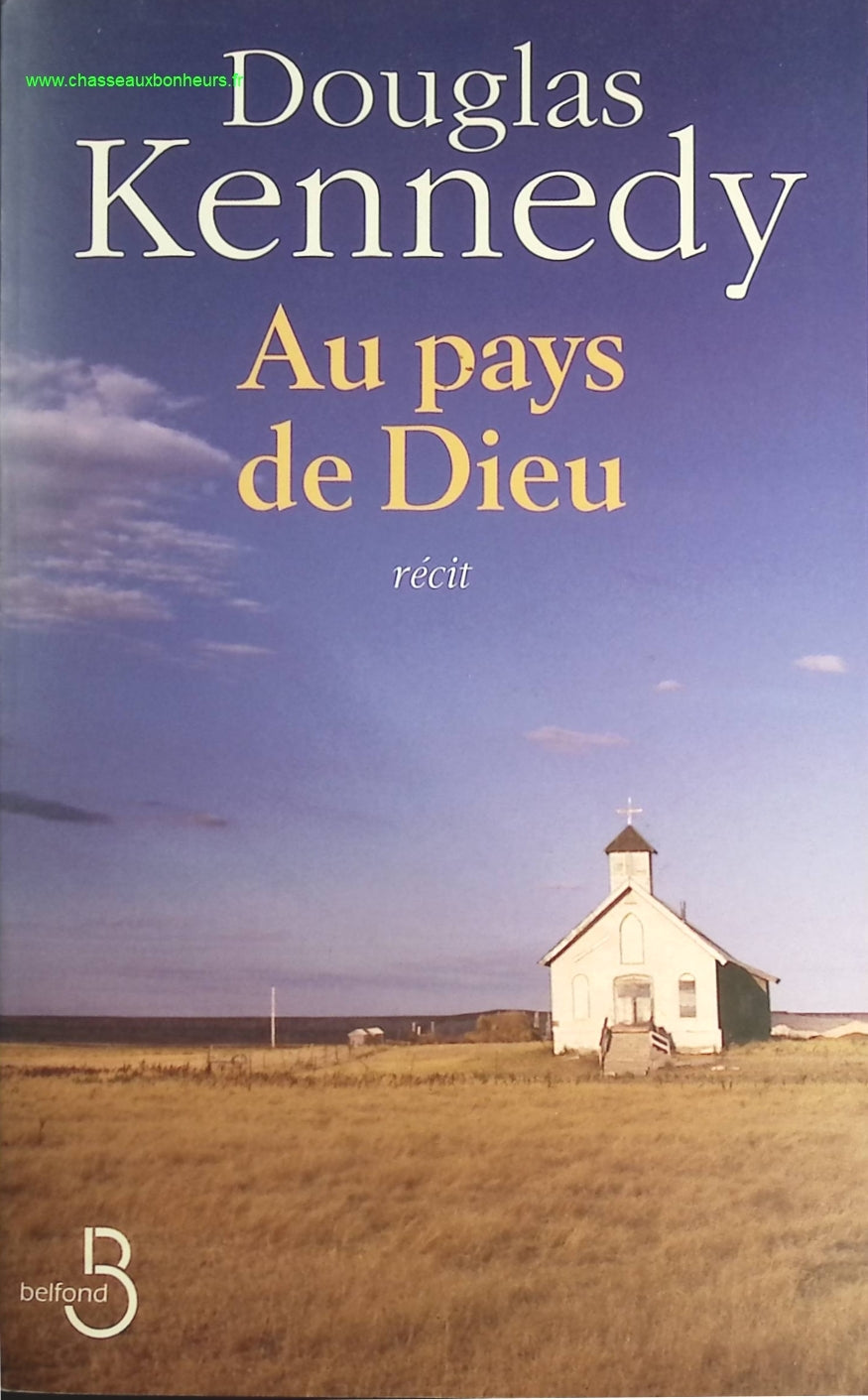 Au pays de Dieu - Douglas Kennedy - livre