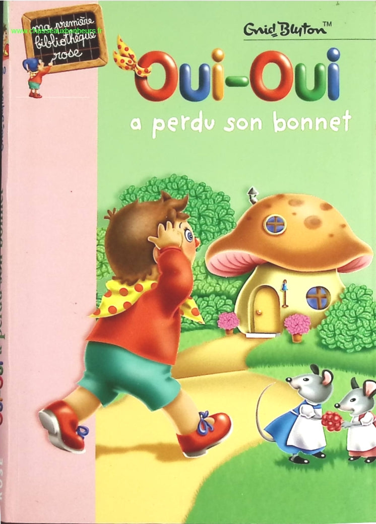 Oui-Oui a perdu son bonnet - Bibliothèque rose - livre