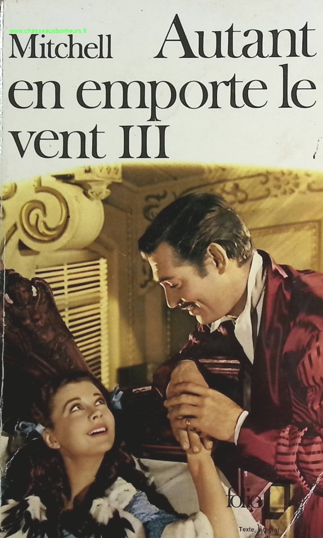 Autant en emporte le vent tome 3 - Margaret Mitchell - livre