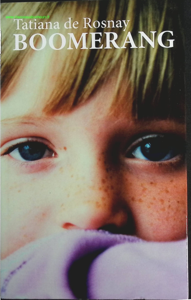 Boomerang - Tatiana De Rosnay - livre