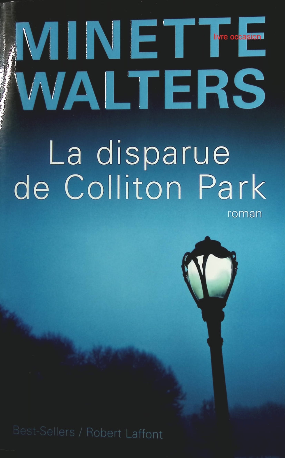 La Disparue de Colliton Park - Minette Walters - Livre