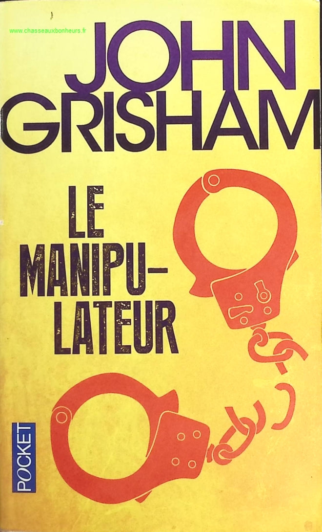 Le Manipulateur - John Grisham - livre