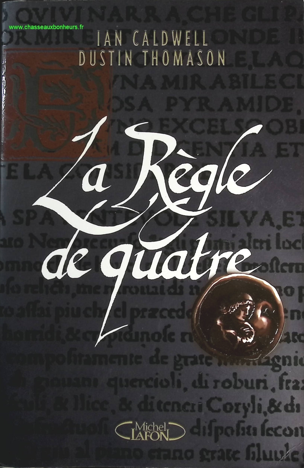 La Règle de quatre - Ian Caldwell - livre