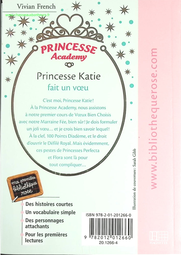 Princesse Academy Tome 2 - Princesse Katie Fait Un Voeu - Bibliothèque rose - livre