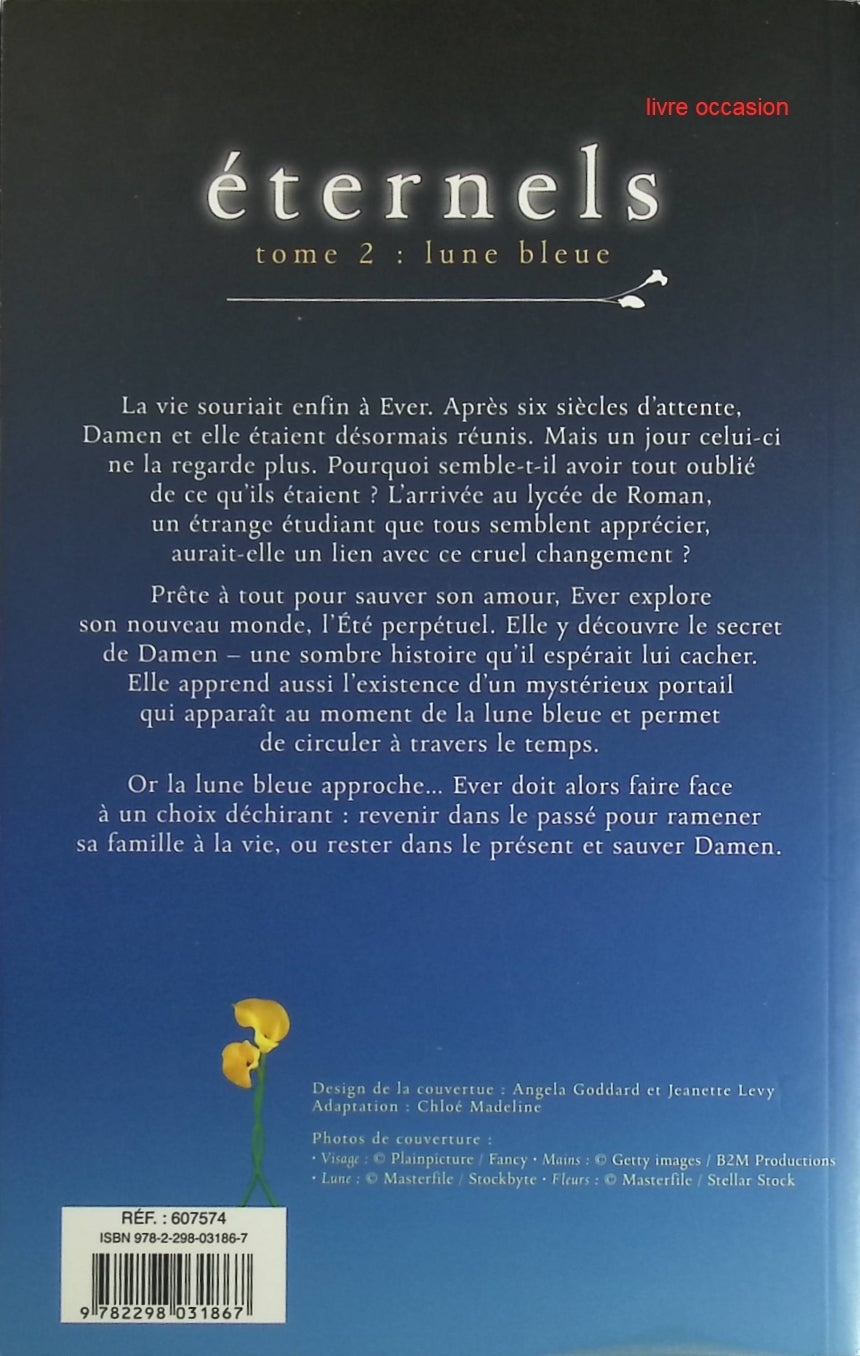 Eternels Tome 2 Lune Bleue - Alyson Noel - Livre