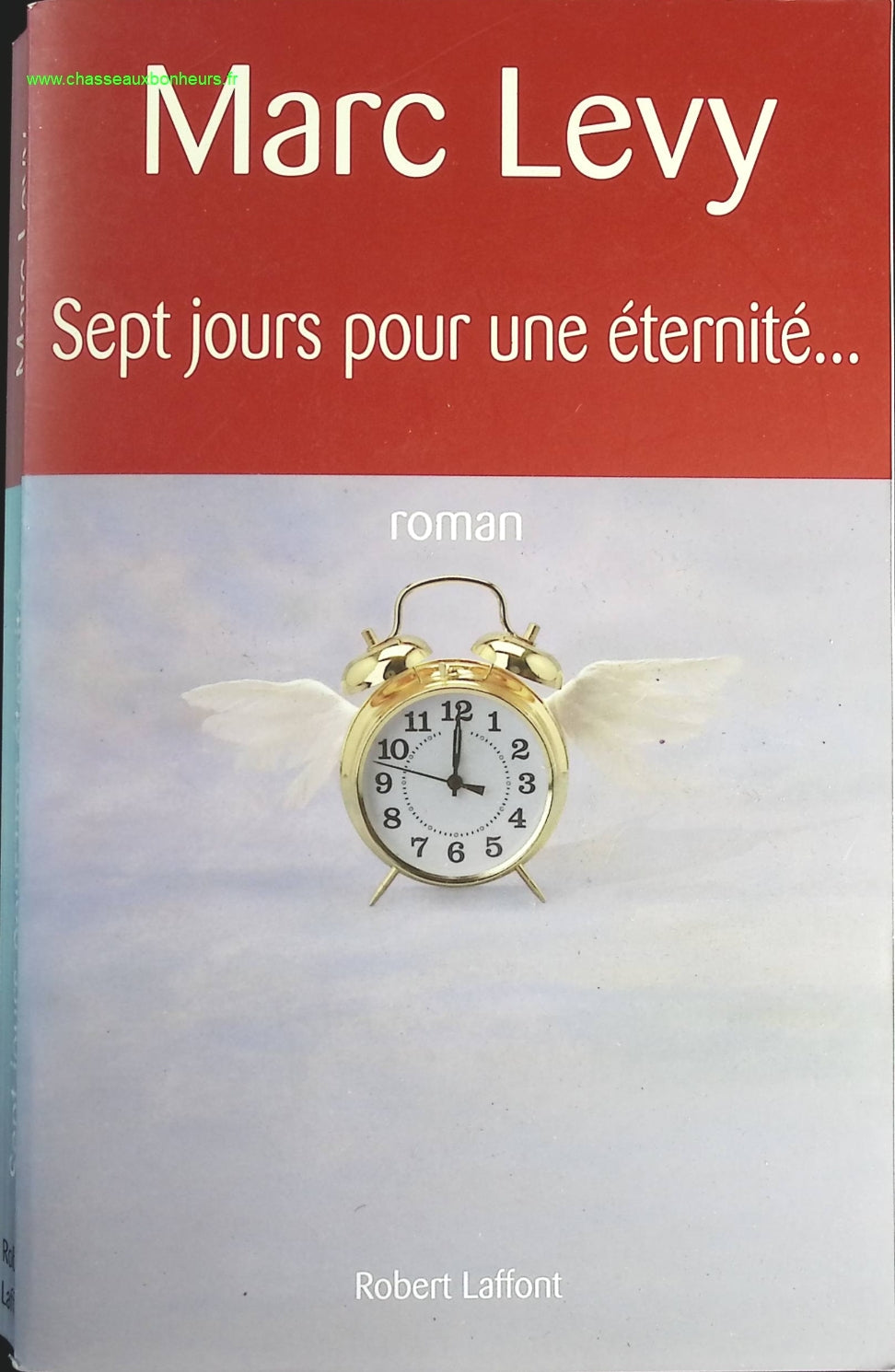 Sept jours pour une éternité - Marc Levy - livre