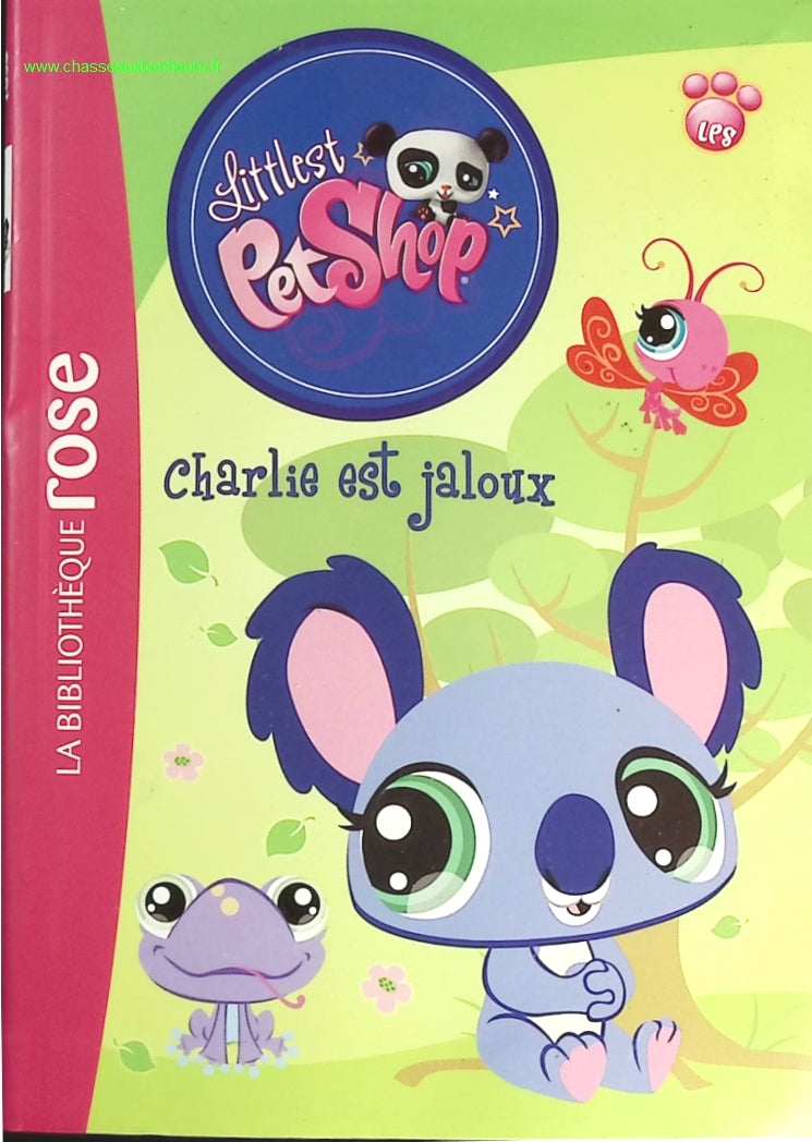 Littlest Petshop Tome 1 - Charlie Est Jaloux - Bibliothèque rose - Katherine Quénot - livre