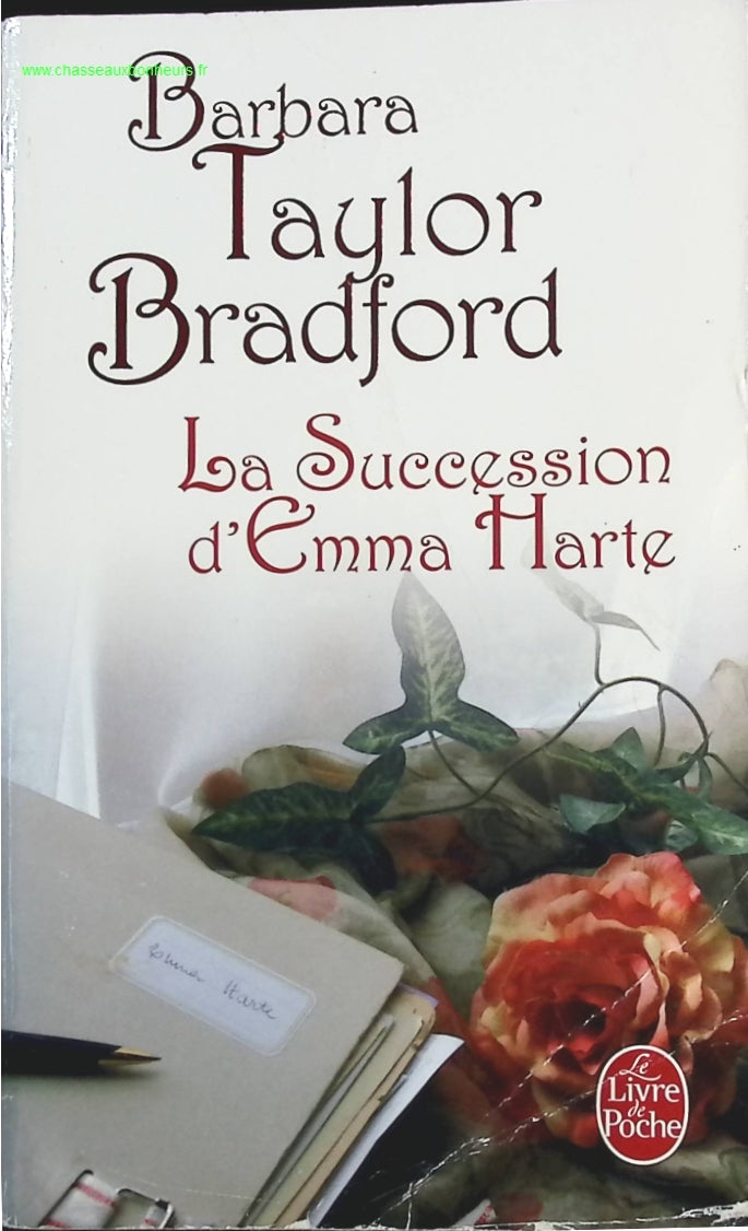 La Succession d'Emma Harte - Barbara Taylor Bradford - livre