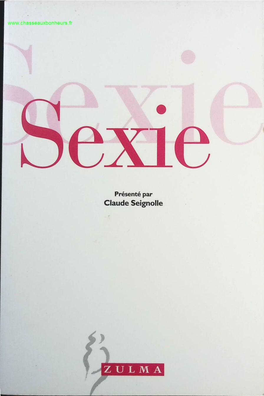 Sexie - Seignolle Claude - livre