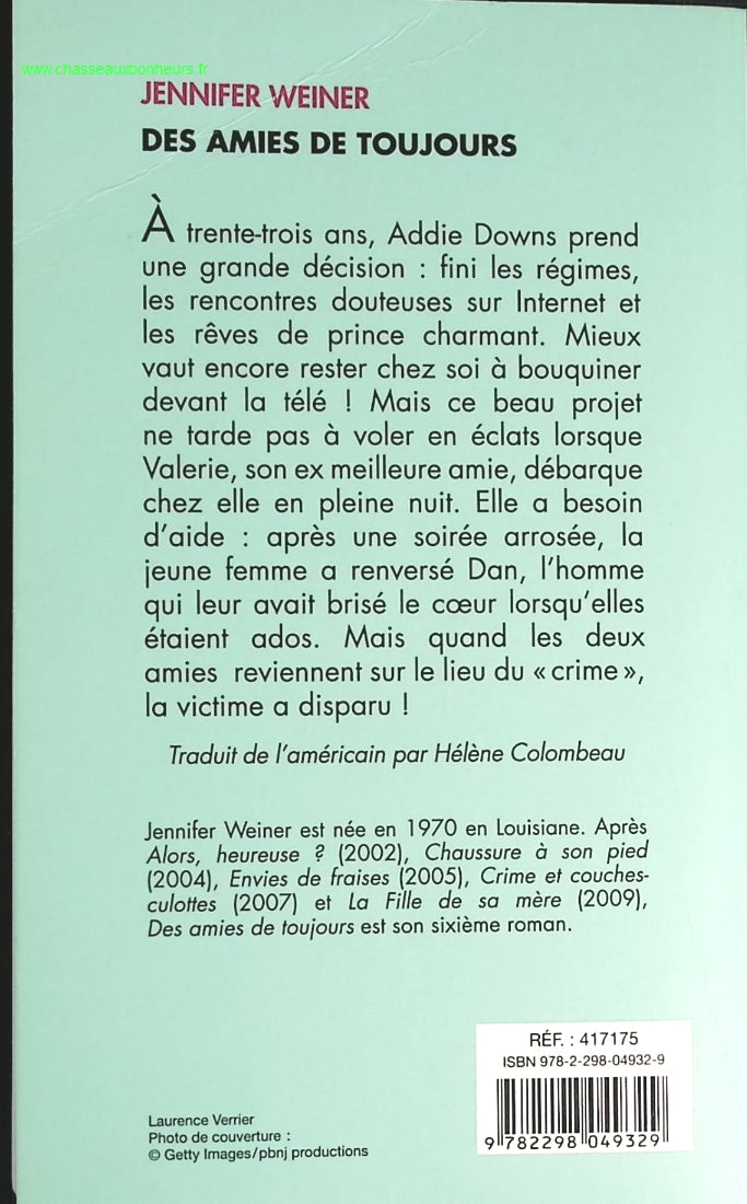 Des amies de toujours - Jennifer Weiner - livre
