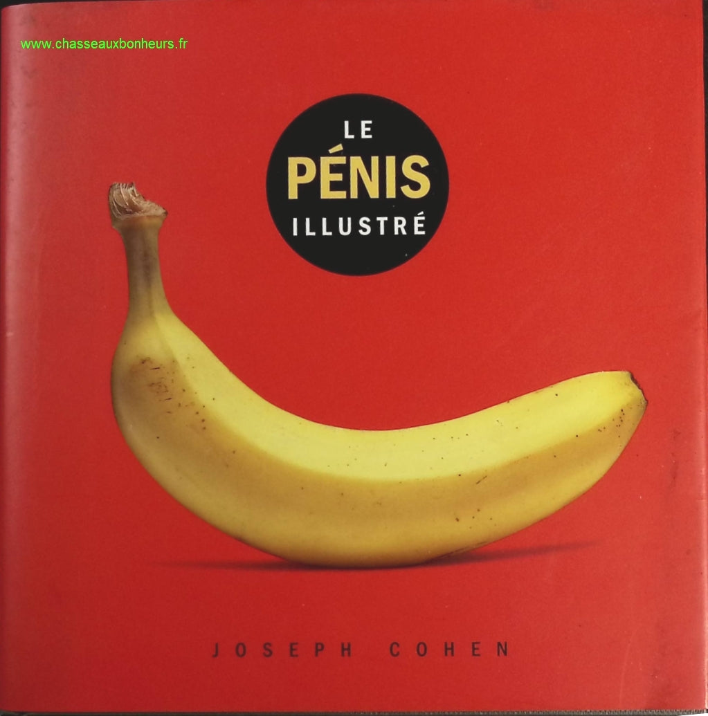 Le Pénis illustré - Joseph Cohen - livre