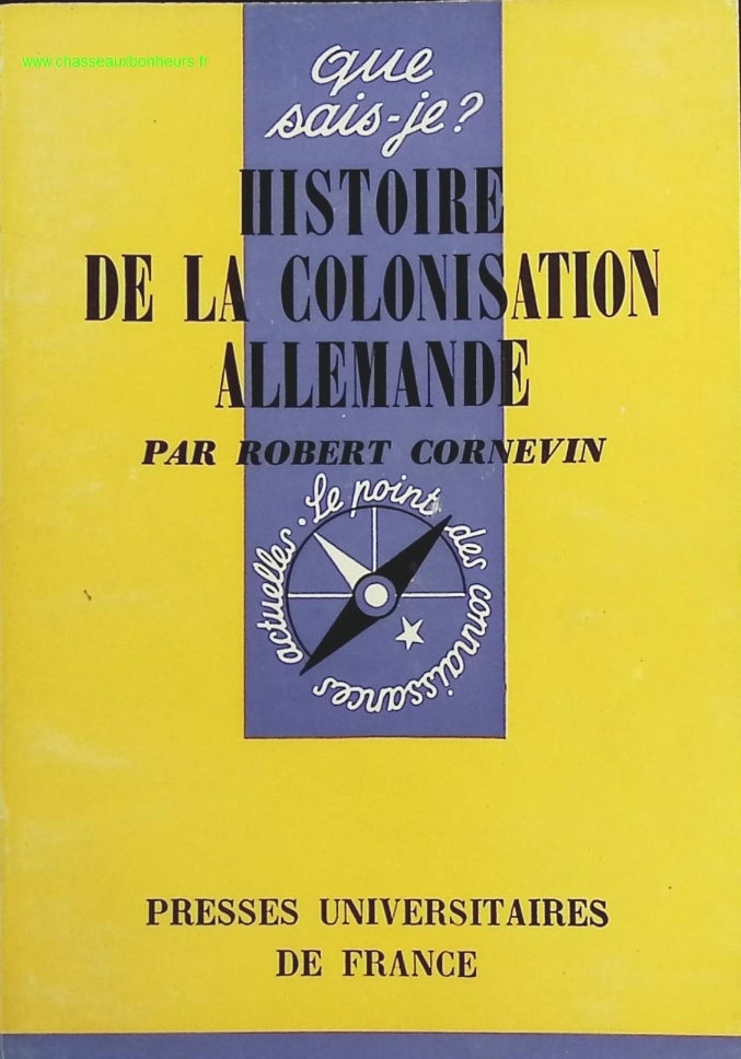 Histoire de la colonisation allemande - Robert Cornevin - livre