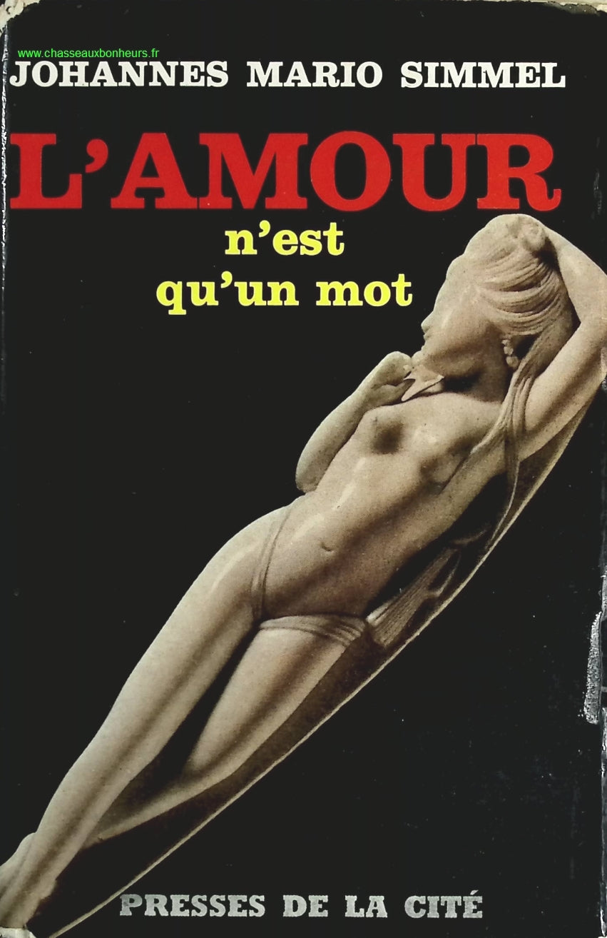 L'amour n'est qu'un mot - Johannes Mario Simmel - livre