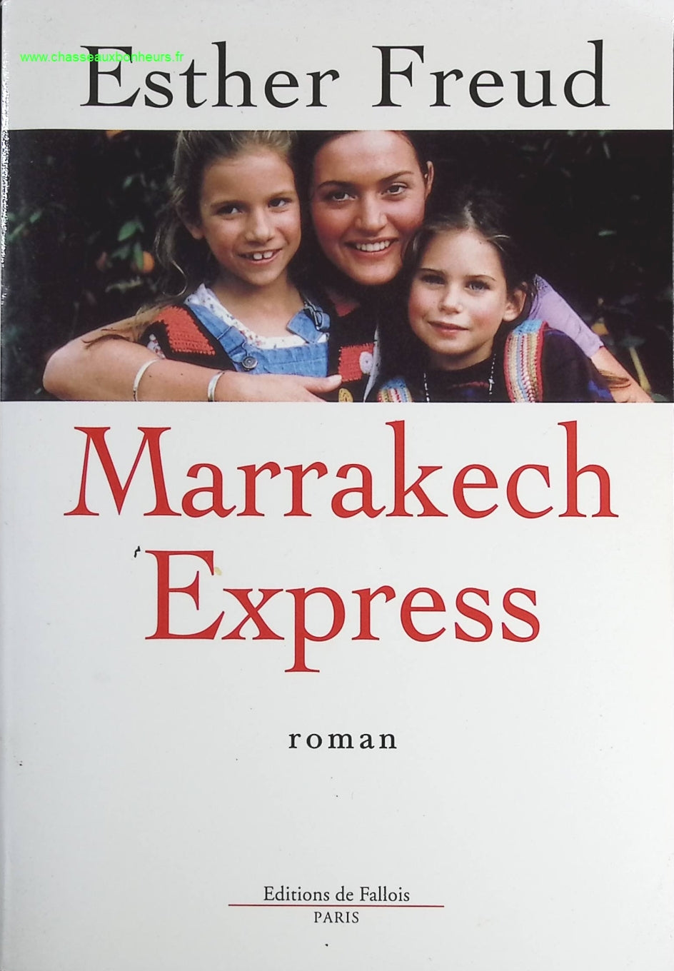 Marrakech Express - Esther Freud - livre