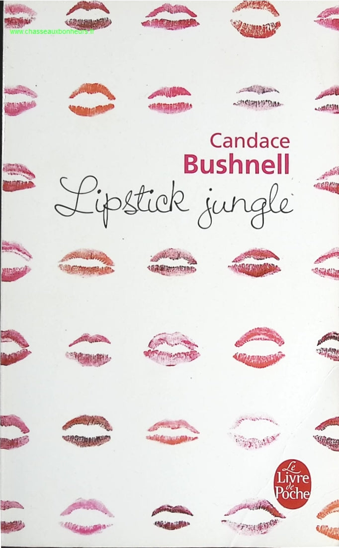 Lipstick Jungle - Candace Bushnell - livre