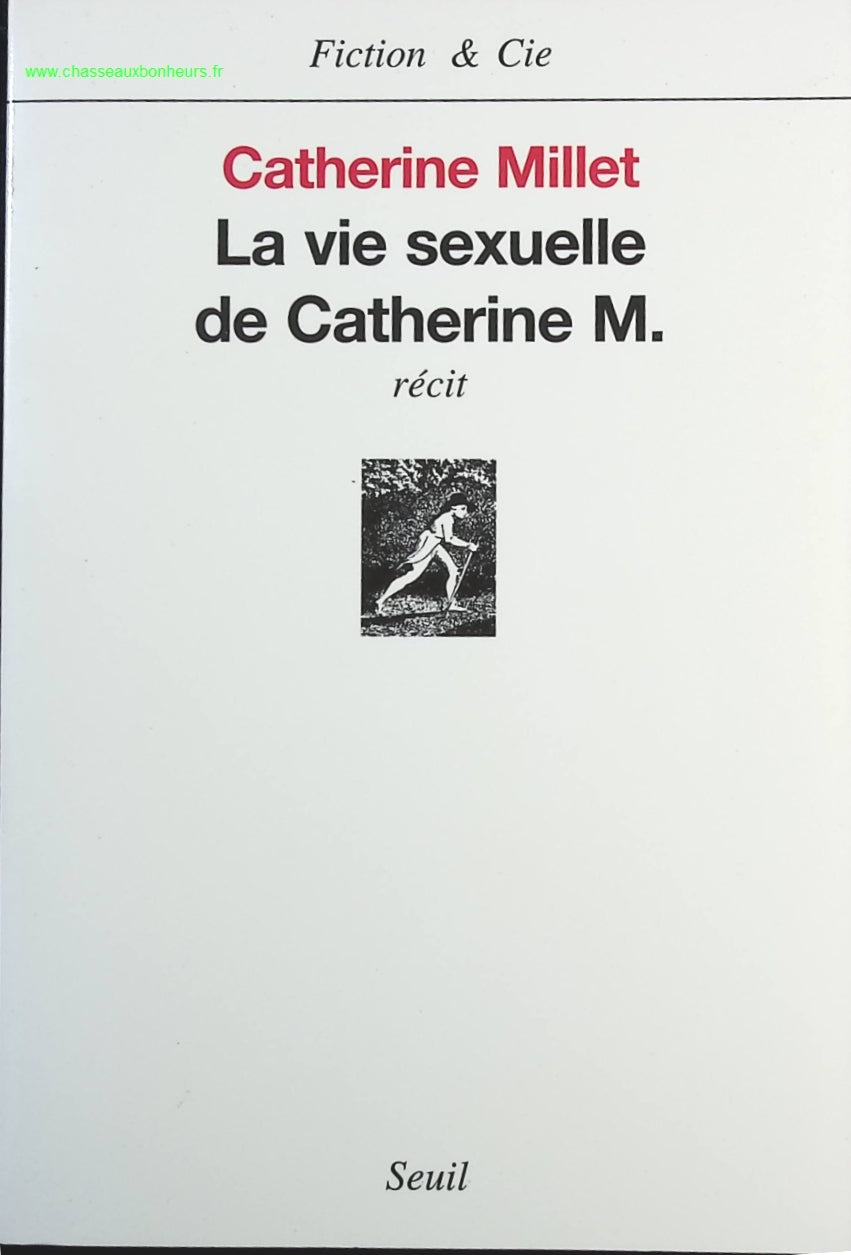 La Vie sexuelle de Catherine M. - Catherine Millet - livre