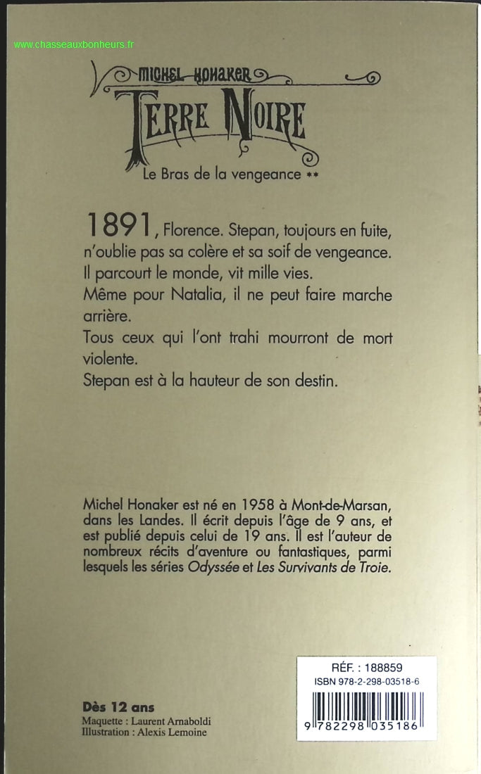 Terre noire tome 2 Le bras de la vengeance - Michel Honaker - livre