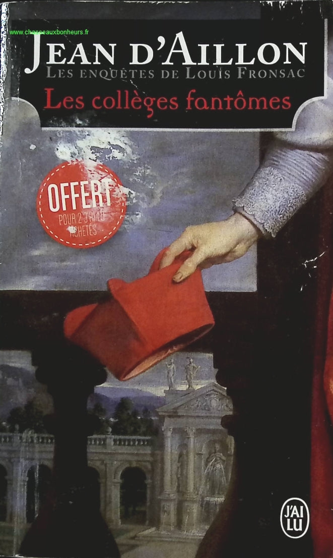 Les collèges fantômes - Jean D'Aillon - livre