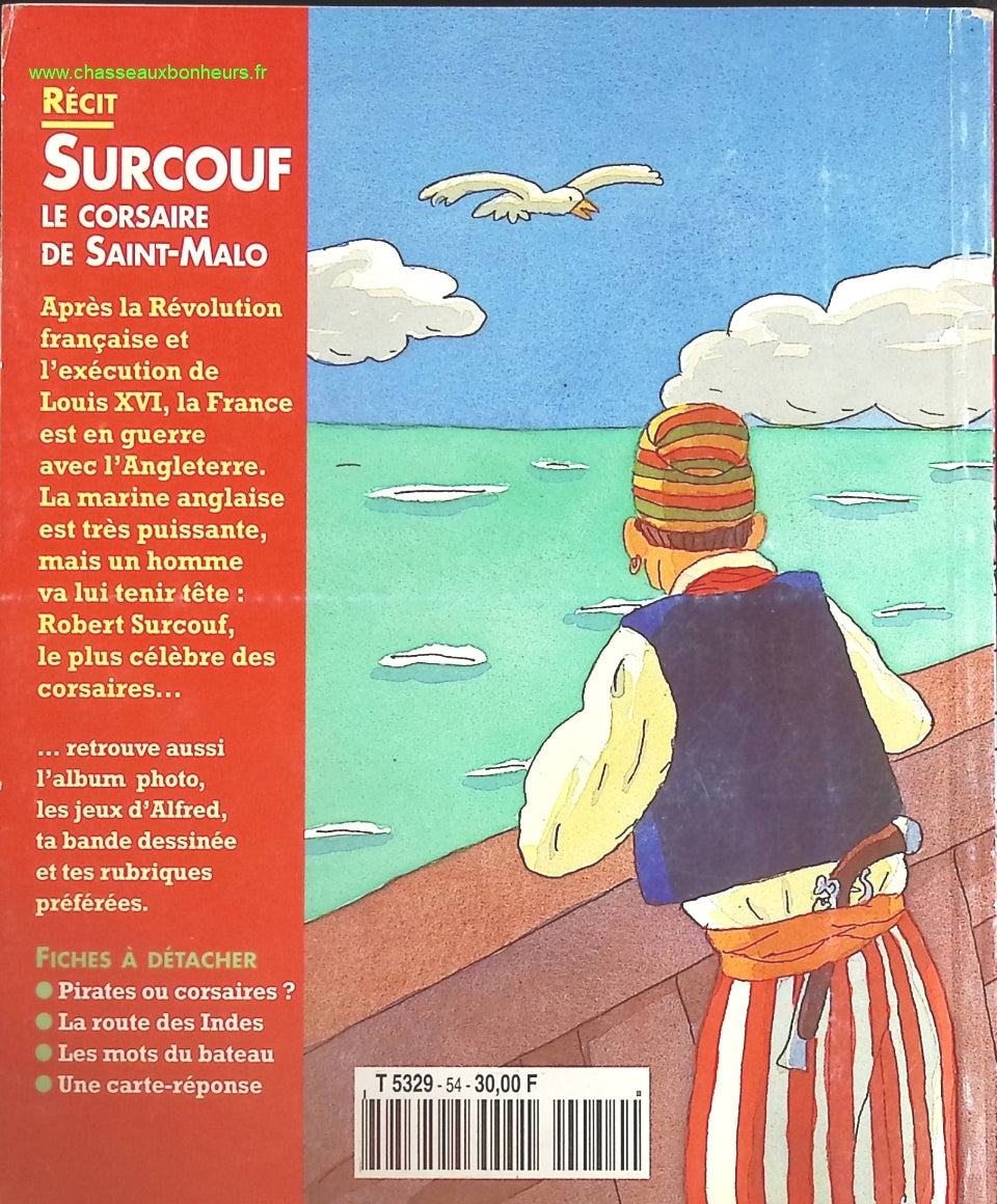 Je lis des histoires vraies n° 54 - Surcouf le corsire de Saint Malo - livre