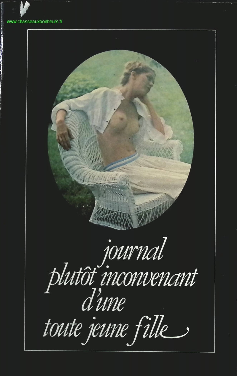 Journal plutôt inconvenant d'une toute jeune fille - Jacques Cellard - livre