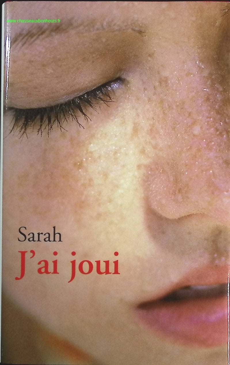 J'ai joui - Sarah - livre
