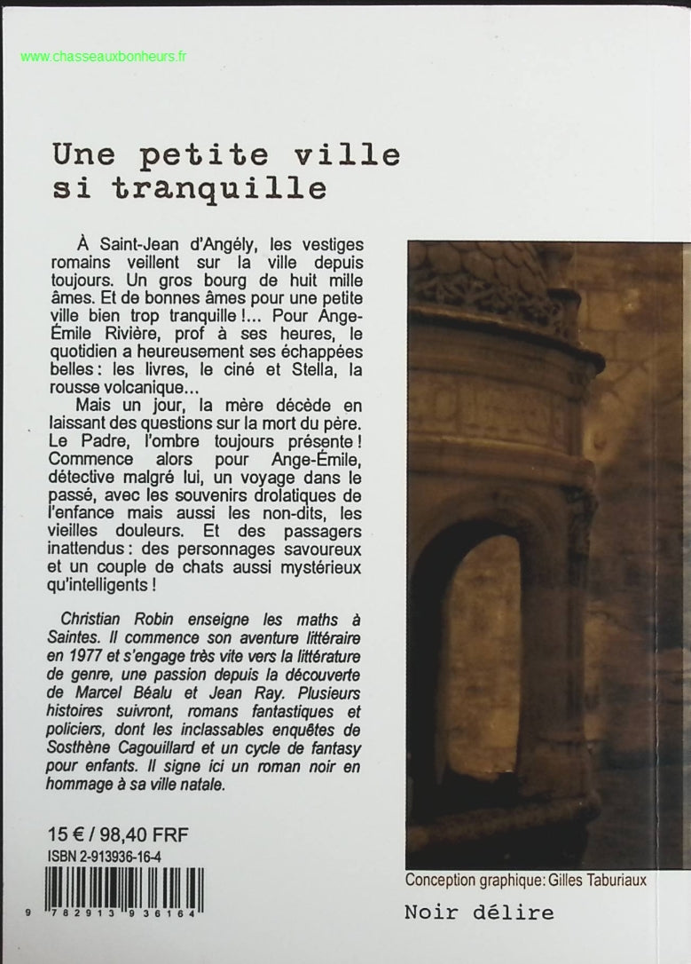 Une petite ville si tranquille - Christian Robin - Livre