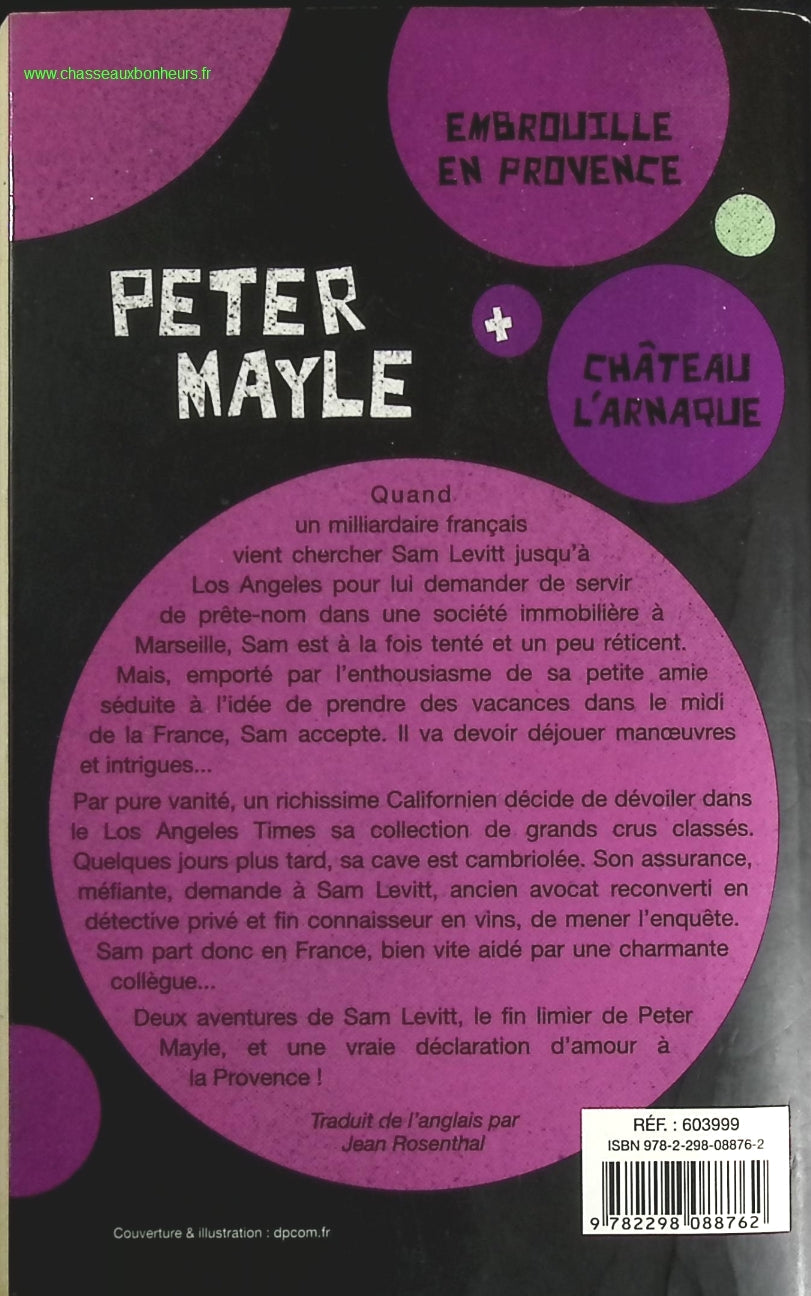 Embrouille en Provence - Château l'Arnaque - Peter Mayle - livre
