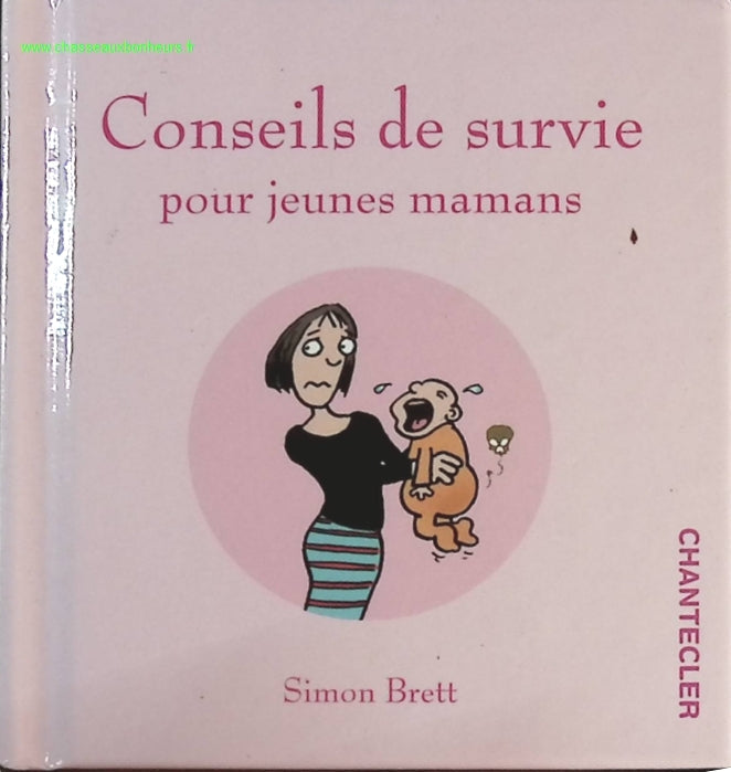 Conseils De Survie Pour Jeunes Mamans - Simon Brett - livre