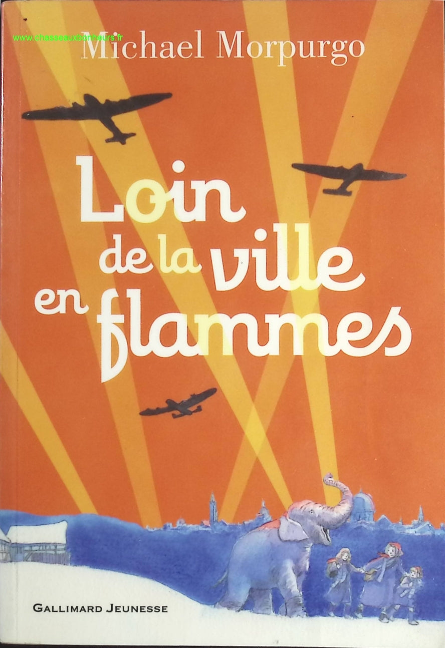 Loin de la ville en flammes - Michael Morpurgo - livre