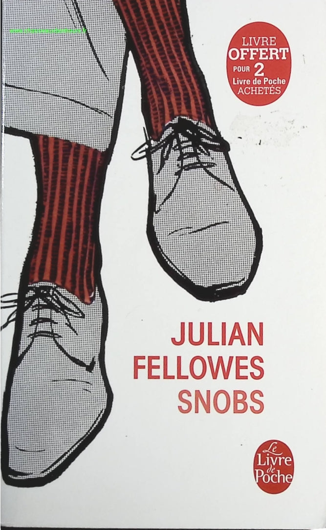 Snobs - Julian Fellowes - livre