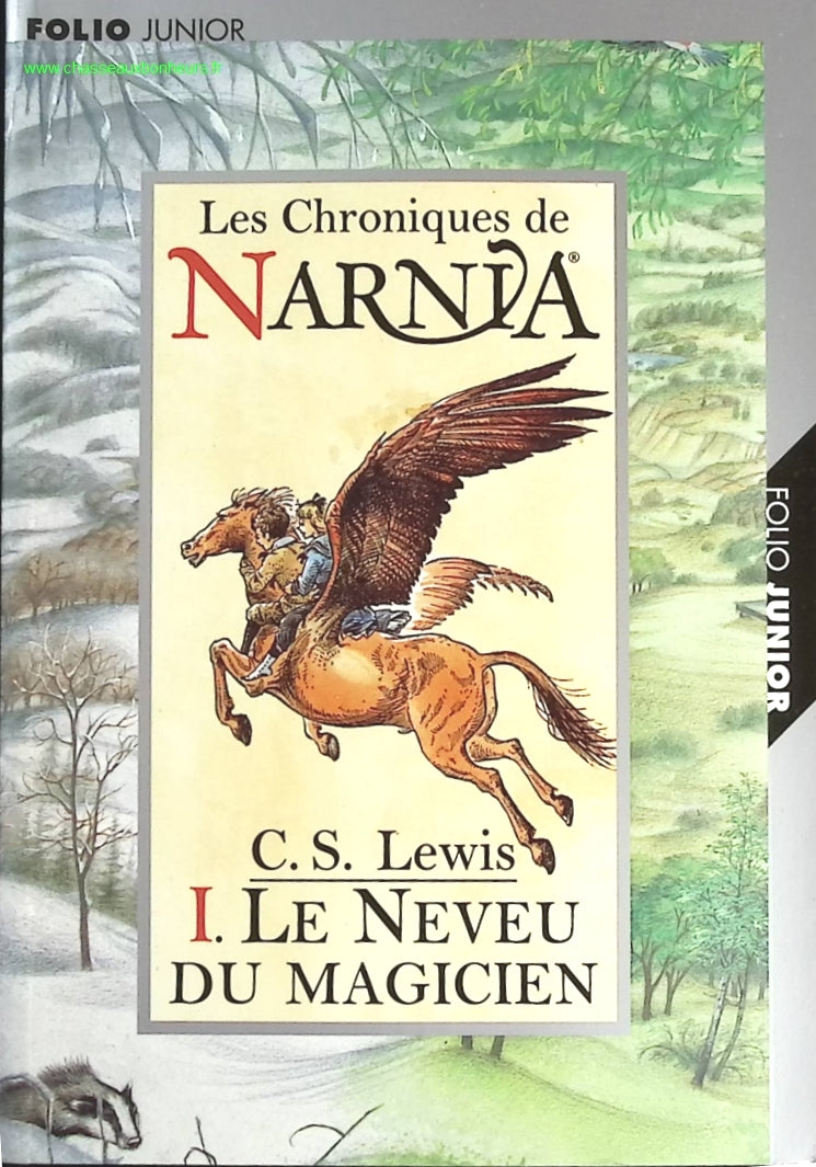 Les Chroniques de Narnia, tome 1 - Le Neveu du magicien - Clive Staples Lewis - livre