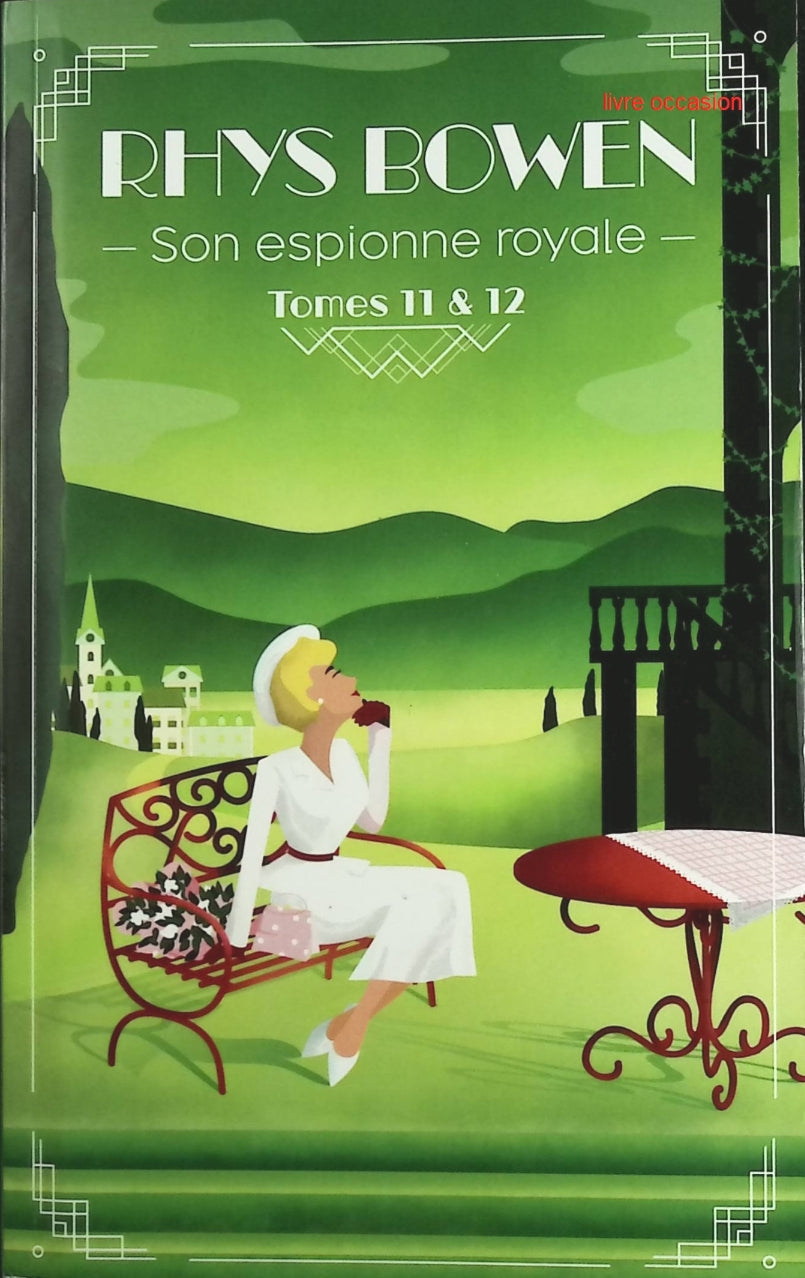 Son espionne royale - Tomes 11 & 12 - Rhys Bowen - Livre