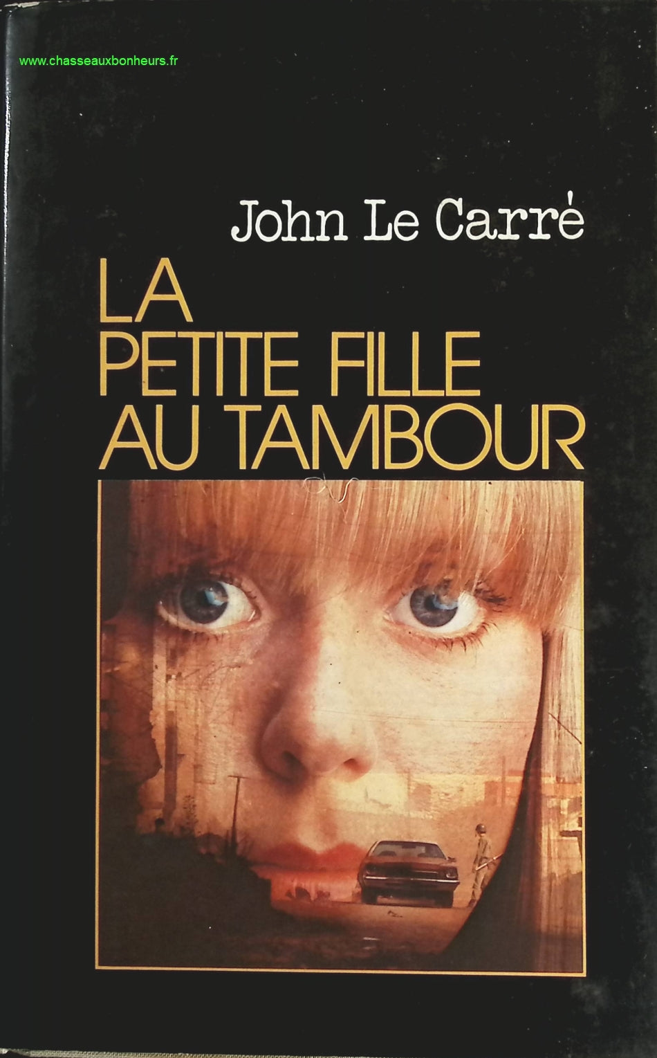 La petite fille au tambour - John Le Carré - livre