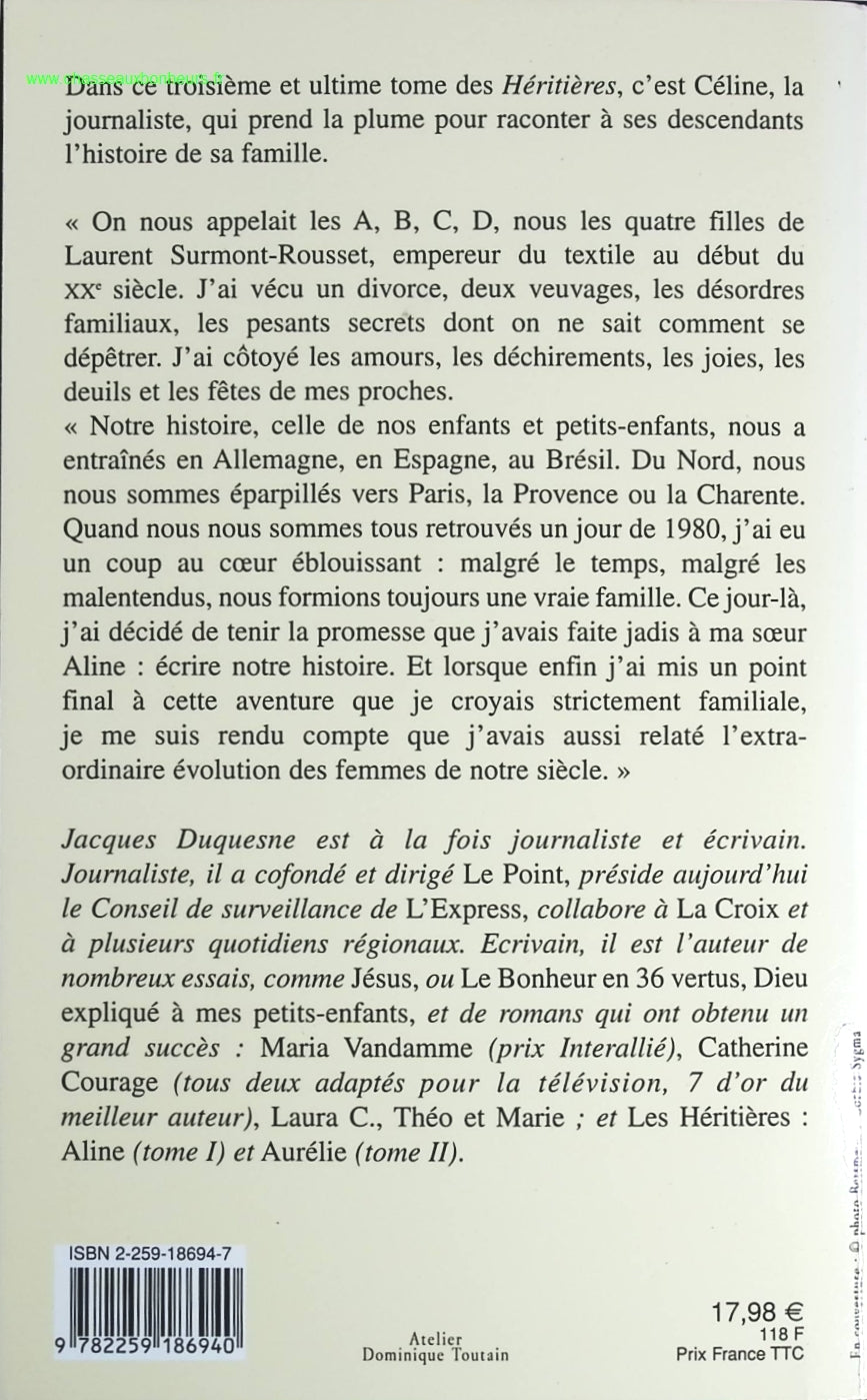 Les héritières, tome 3 - Celine - Jacques Duquesne - livre