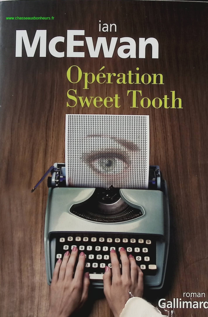 Opération Sweet Tooth - Ian McEwan - livre