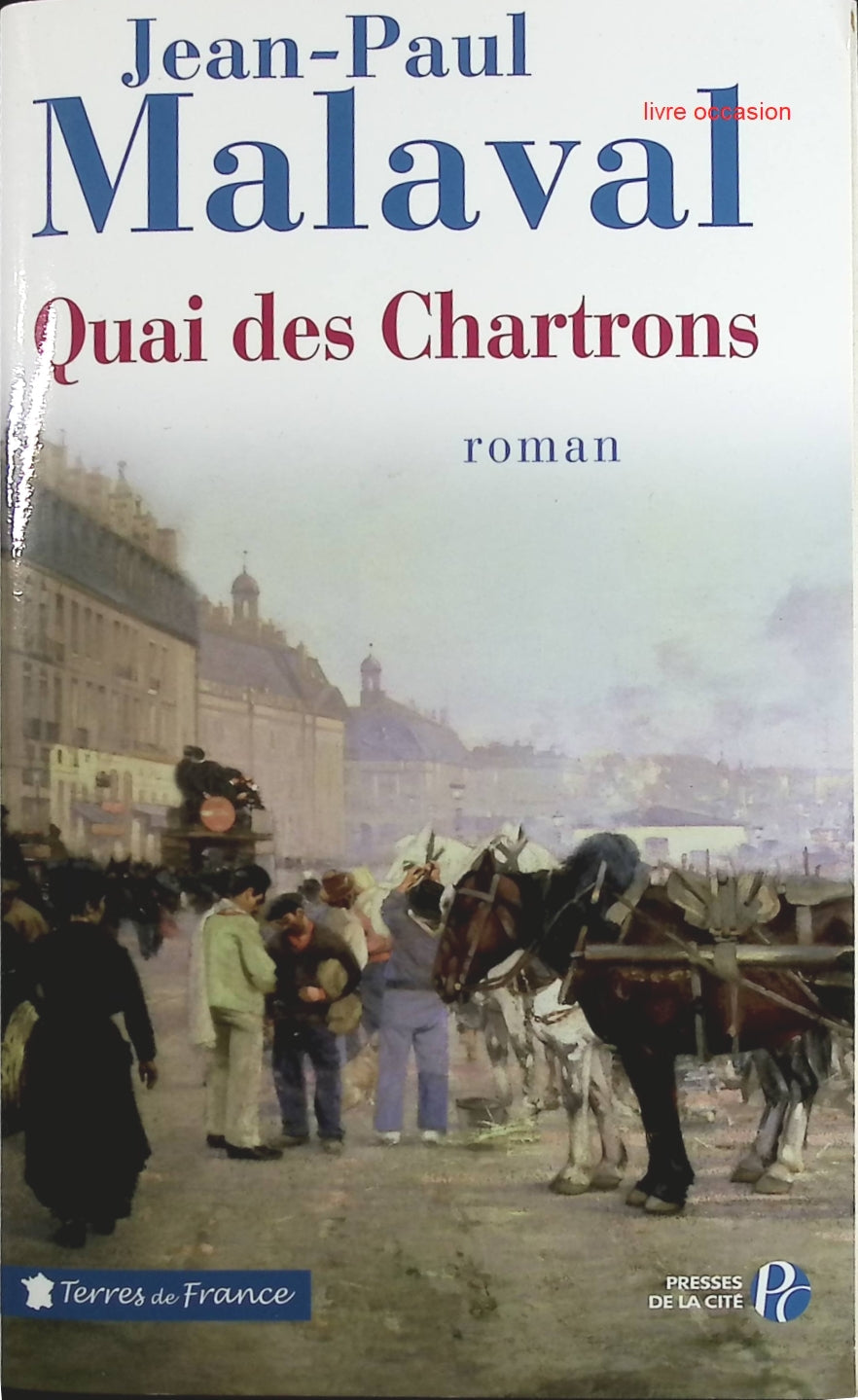 Quai des Chartrons NE - Jean-Paul Malaval - Livre