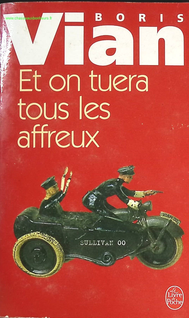 Et on tuera tous les affreux - Boris Vian - livre